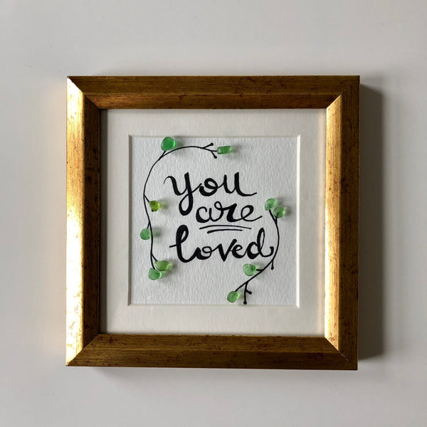 5x5 Gold Frame - You Are Loved - Custom order for Tammy
