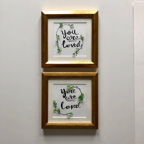 5x5 Gold Frame - You Are Loved - Custom order for Tammy